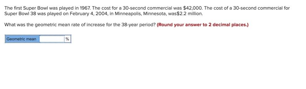 Solved 2. The average price of a Super Bowl ticket in 1967