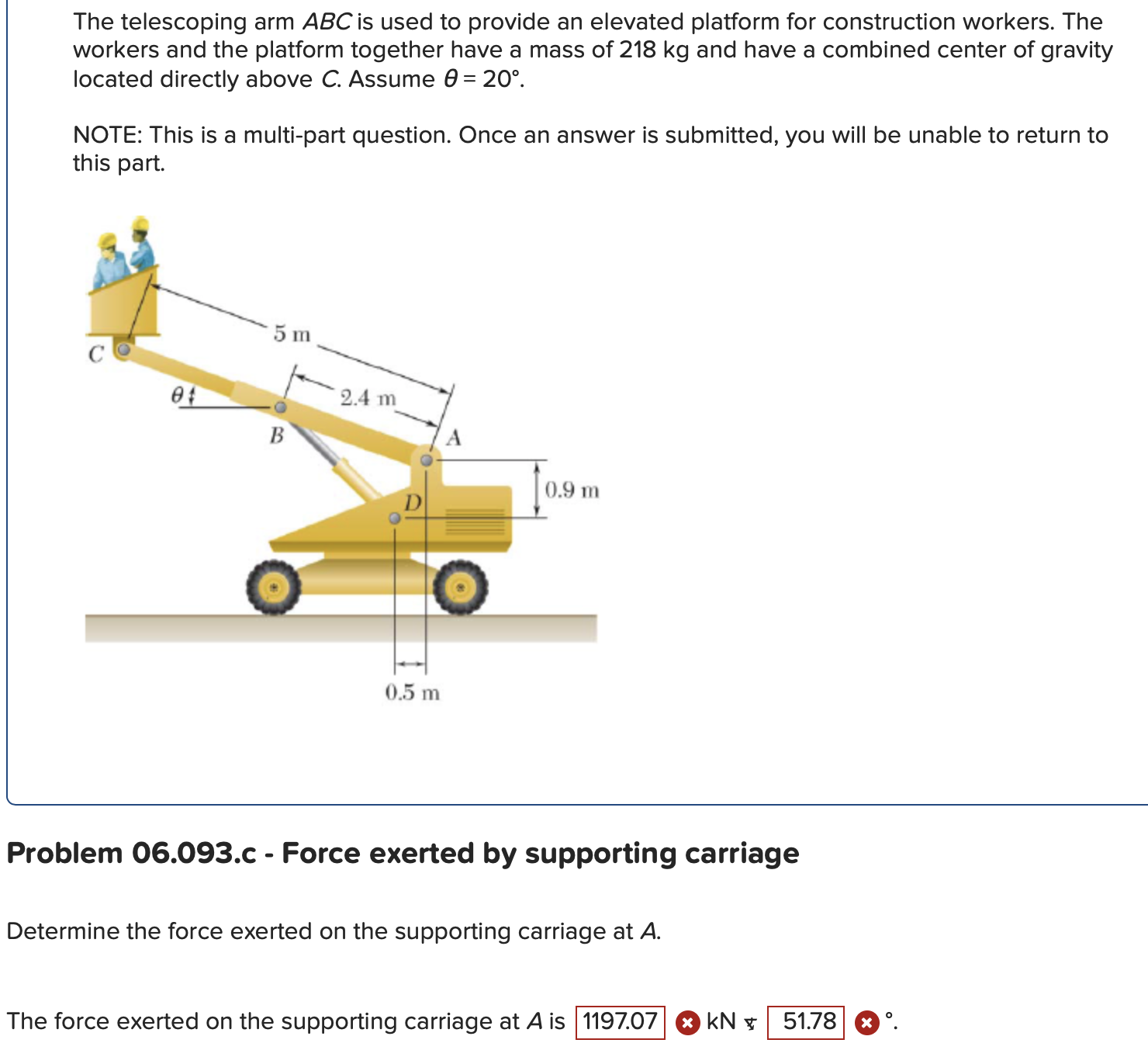 Solved The telescoping arm ABC is used to provide an