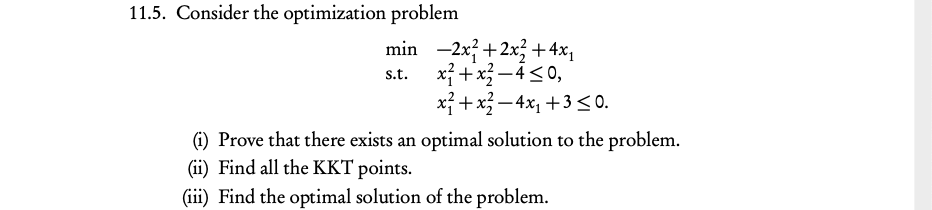 Solved 11.5. Consider the optimization problem min —2xí + | Chegg.com