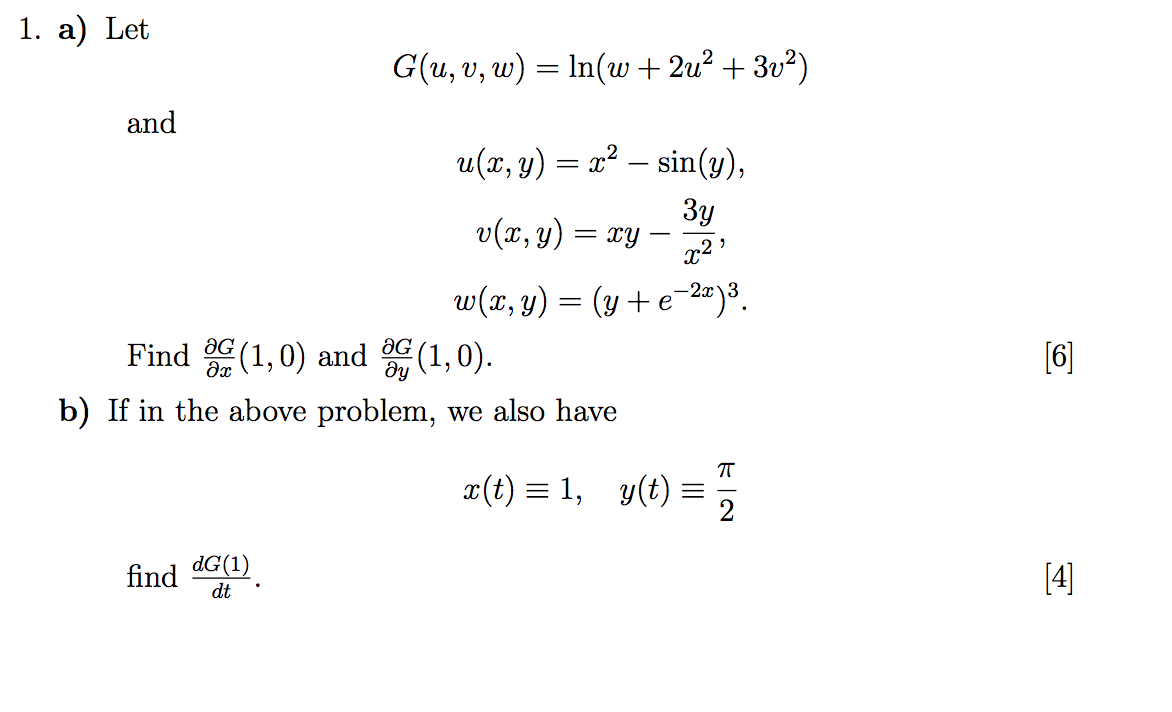 Solved 1 A Let G U V W N Uw 2u2 3v2 And U X Y 2sin Chegg Com