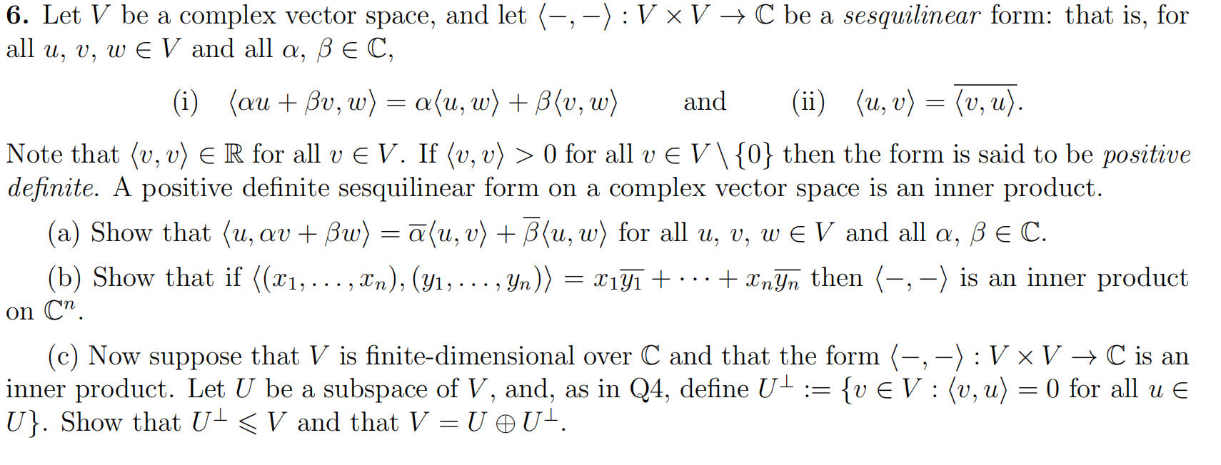 Solved Let V be ﻿a complex vector space, and let | Chegg.com