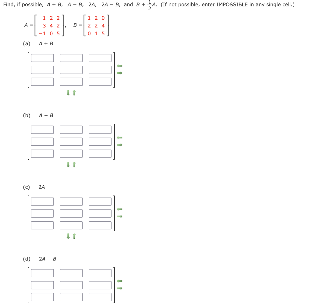 Solved Find, If Possible, A + B, A - B, 2A, 2A - B, And B + | Chegg.com