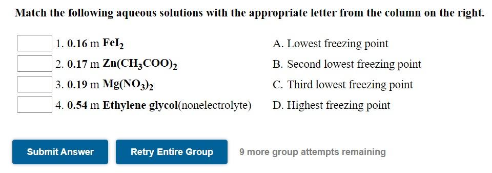 Solved Match the following aqueous solutions with the | Chegg.com