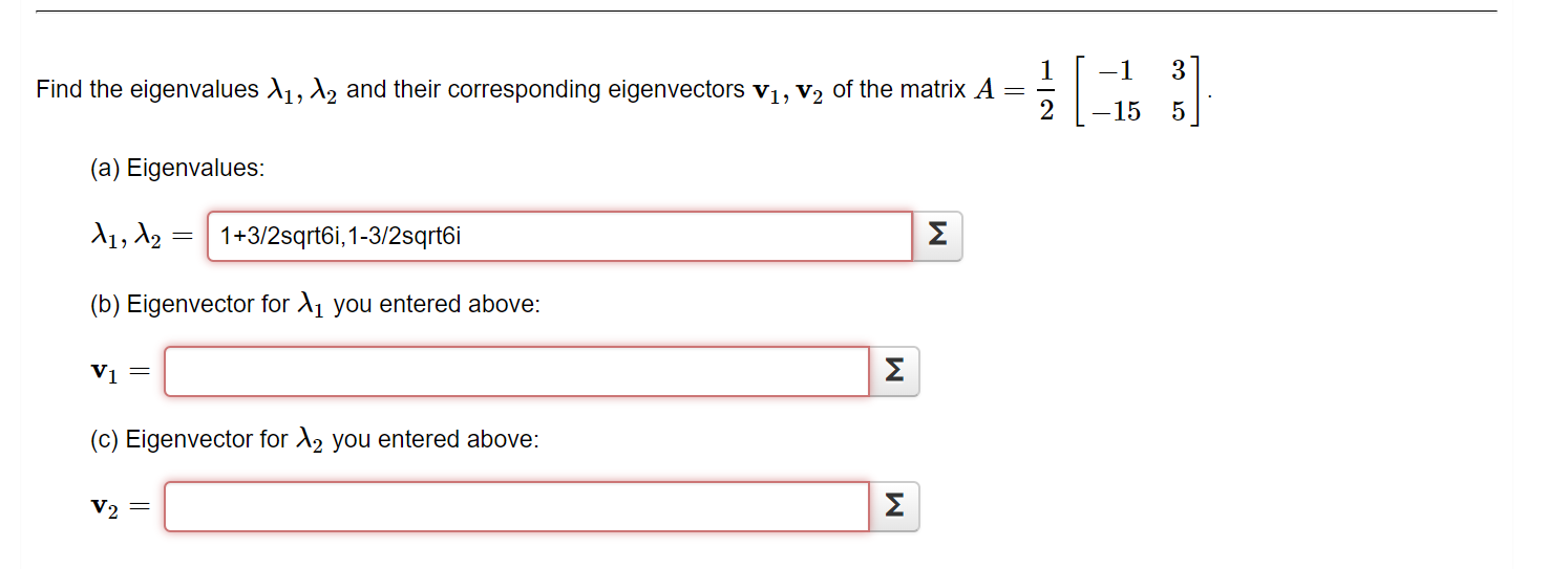 Solved Find the eigenvalues li, 12 and their corresponding | Chegg.com