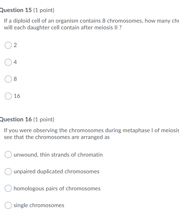 Solved Question 15 (1 point) If a diploid cell of an | Chegg.com