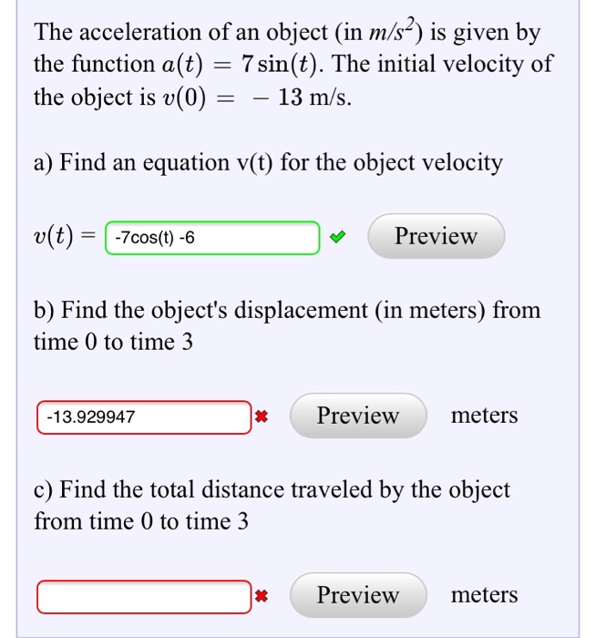 Solved The acceleration of an object (in m/s2) is given by | Chegg.com