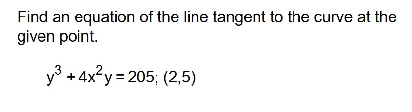 Solved Find an equation of the line tangent to the curve at | Chegg.com