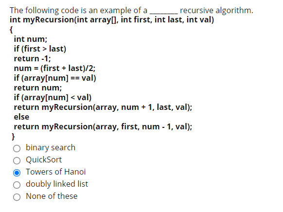 Solved The following code is an example of a recursive | Chegg.com