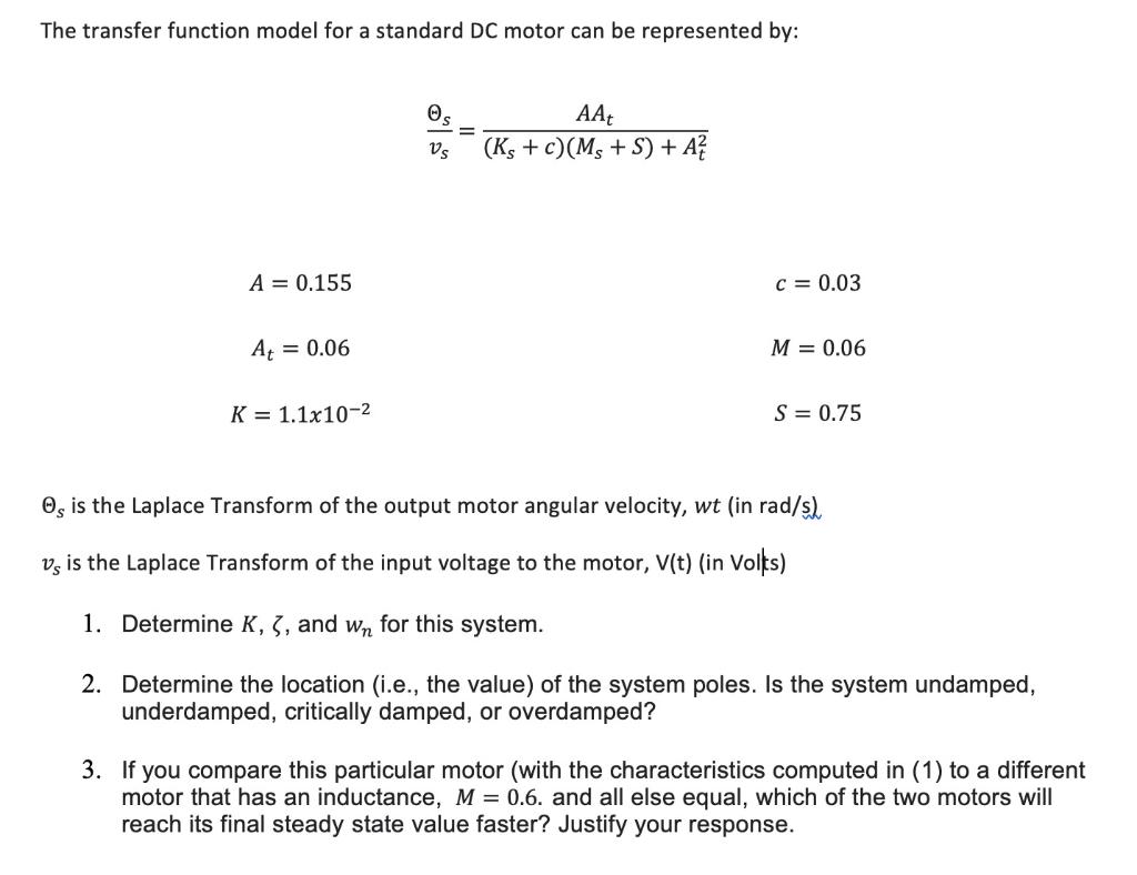 Solved The transfer function model for a standard DC motor | Chegg.com