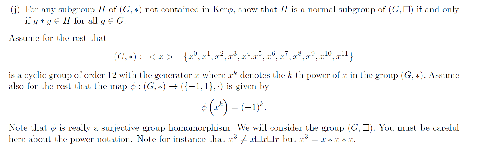 Solved Let (G, *) Be An Abelian Group. Suppose That There Is | Chegg.com