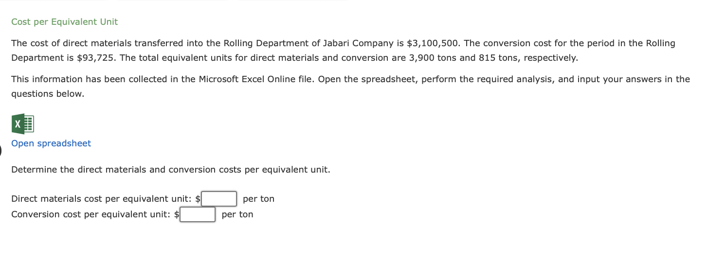 Solved Cost per Equivalent Unit The cost of direct materials