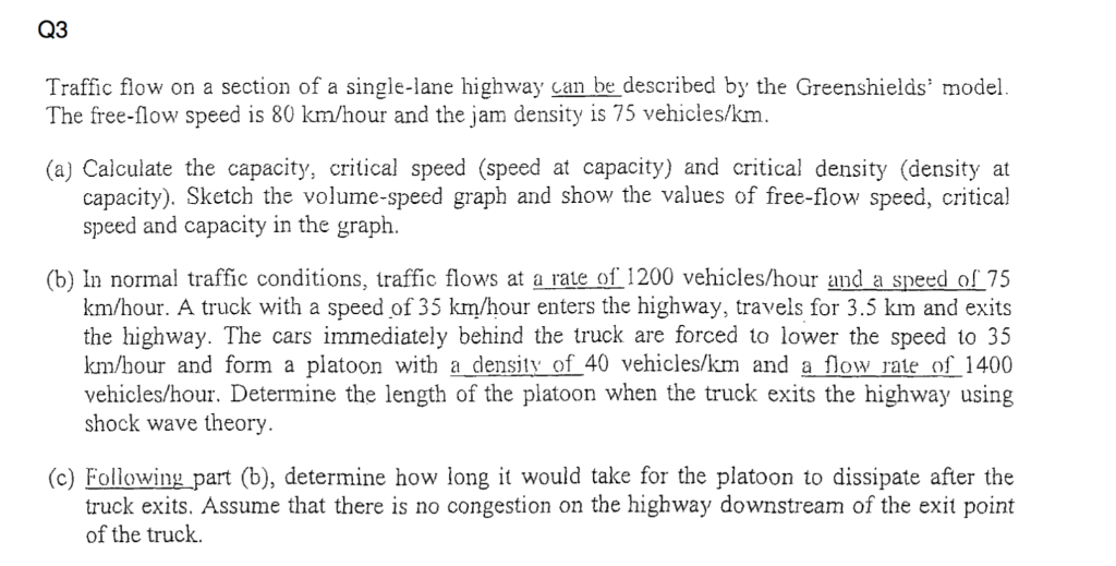 Solved Q3 Traffic flow on a section of a singlelane highway