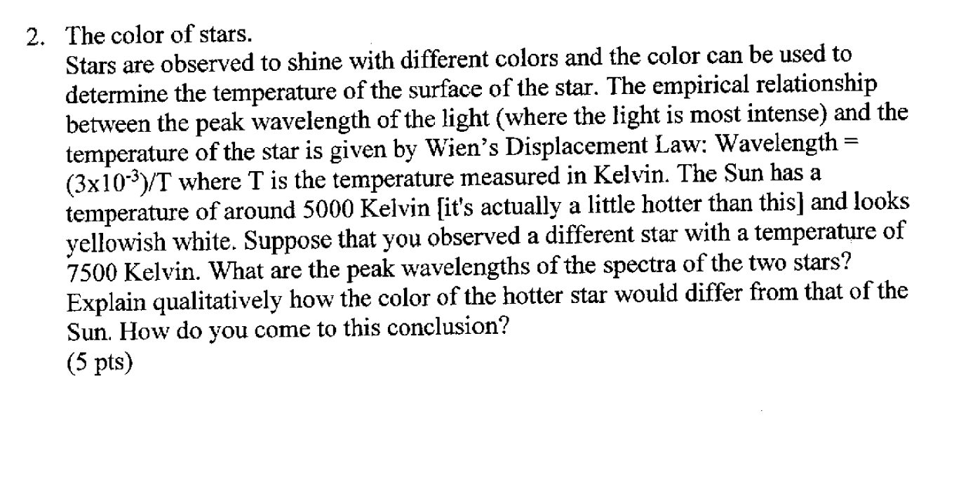 Solved The color of stars. Stars are observed to shine with | Chegg.com