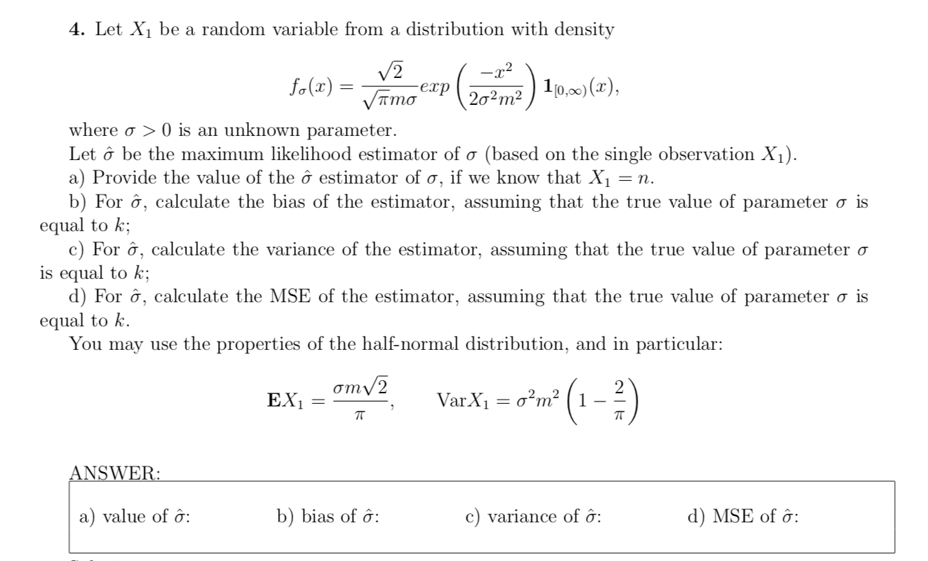 4 Let X Be A Random Variable From A Distribution Chegg Com
