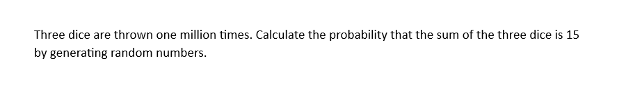 probability of three dice thrown