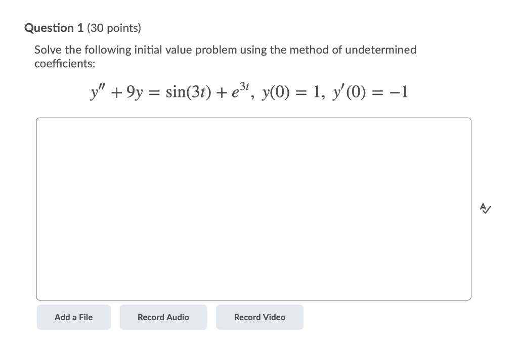 Solved Question 1 (30 points) Solve the following initial | Chegg.com