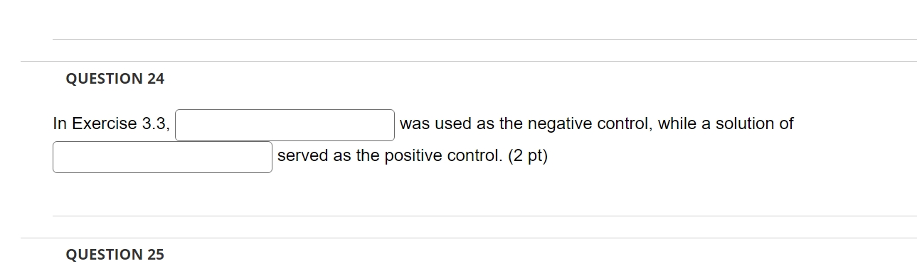 QUESTION 24 In Exercise 3.3, was used as the negative | Chegg.com