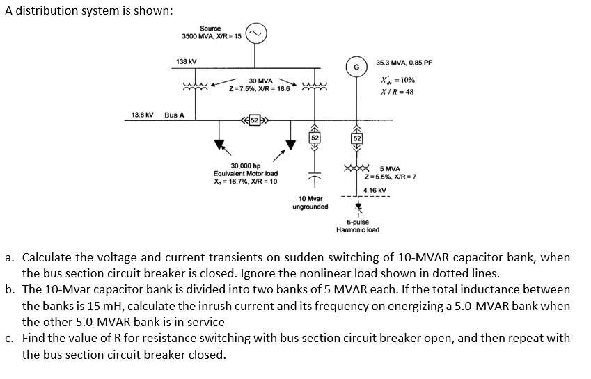 Solved A distribution system is shown a. Calculate the Chegg