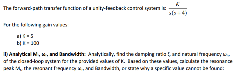 Solved The forward-path transfer function of a | Chegg.com