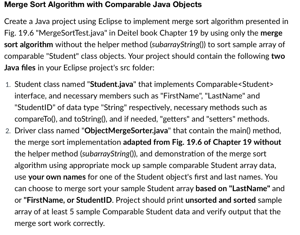 Merge Sort Algorithm with Comparable Java Objects | Chegg.com