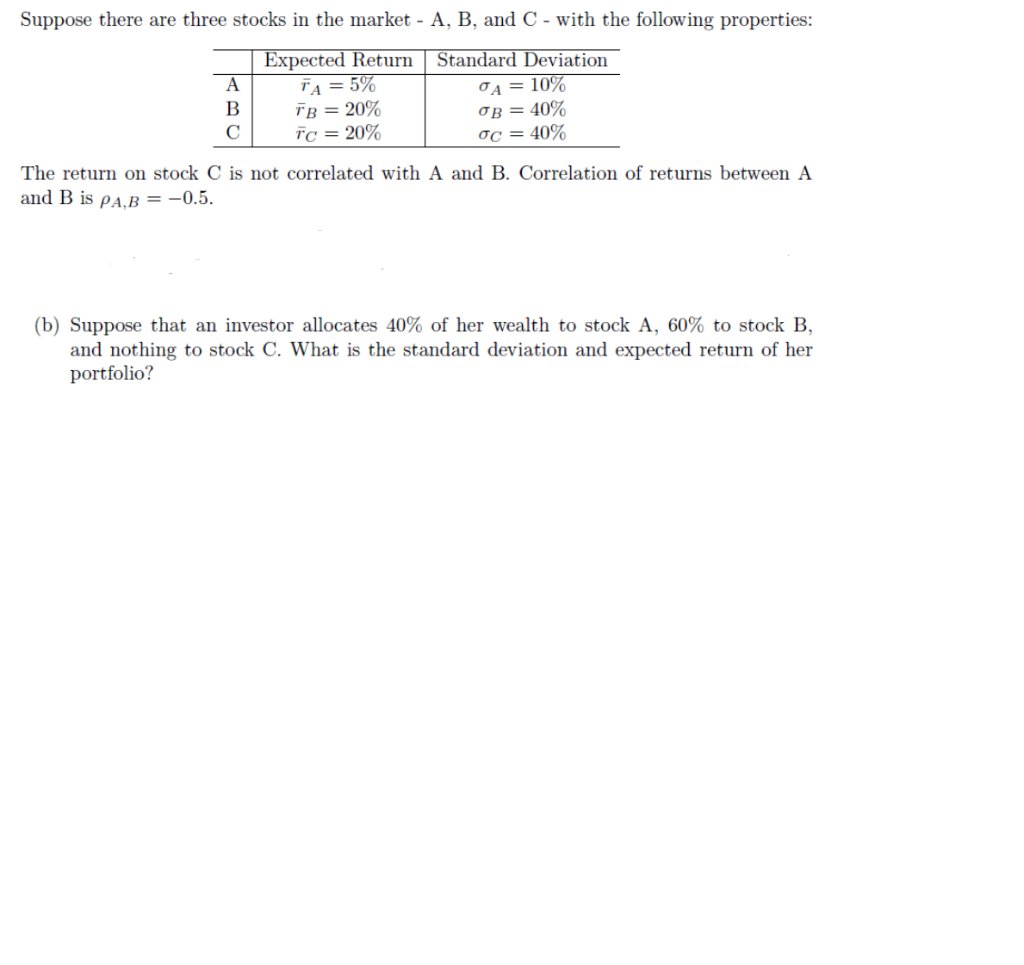Solved Suppose There Are Three Stocks In The Market - A, B, | Chegg.com