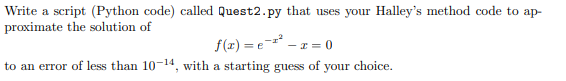 Solved Write a script (Python code) called Quest2.py that | Chegg.com