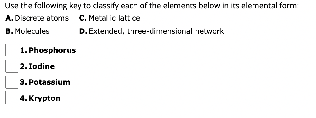 Solved Use the following key to classify each of the | Chegg.com