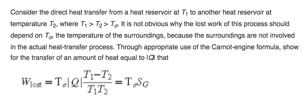 Solved Consider the direct heat transfer from a heat | Chegg.com