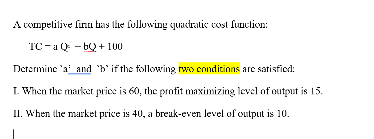 Solved A competitive firm has the following quadratic cost | Chegg.com