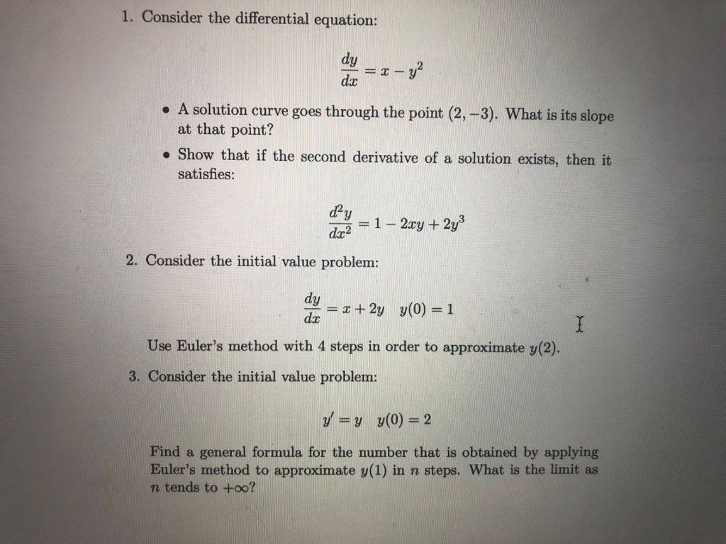 Solved 1. Consider the differential equation: dy dx =T- :- | Chegg.com