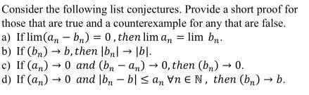 Solved Consider The Following List Conjectures. Provide A | Chegg.com