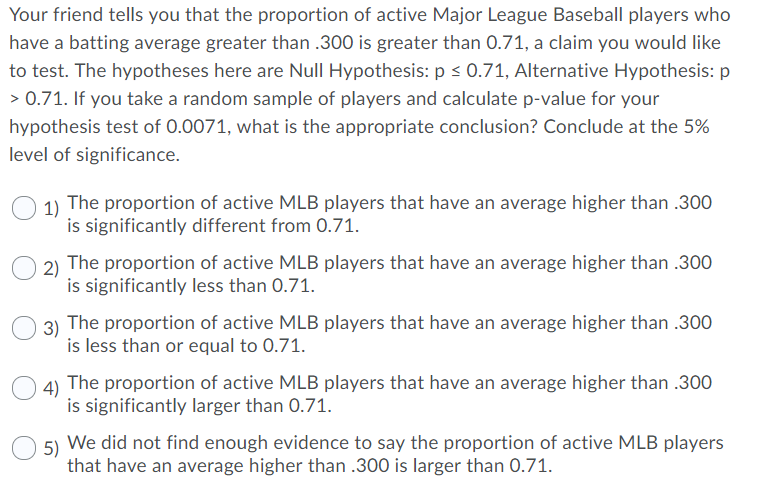 Solved Your friend tells you that the proportion of active | Chegg.com