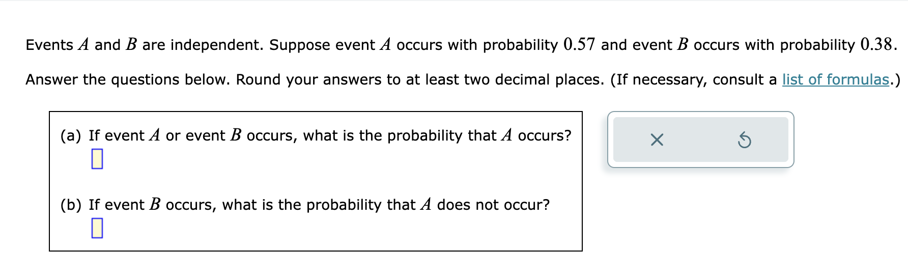 Solved Events A And B Are Independent. Suppose Event A | Chegg.com