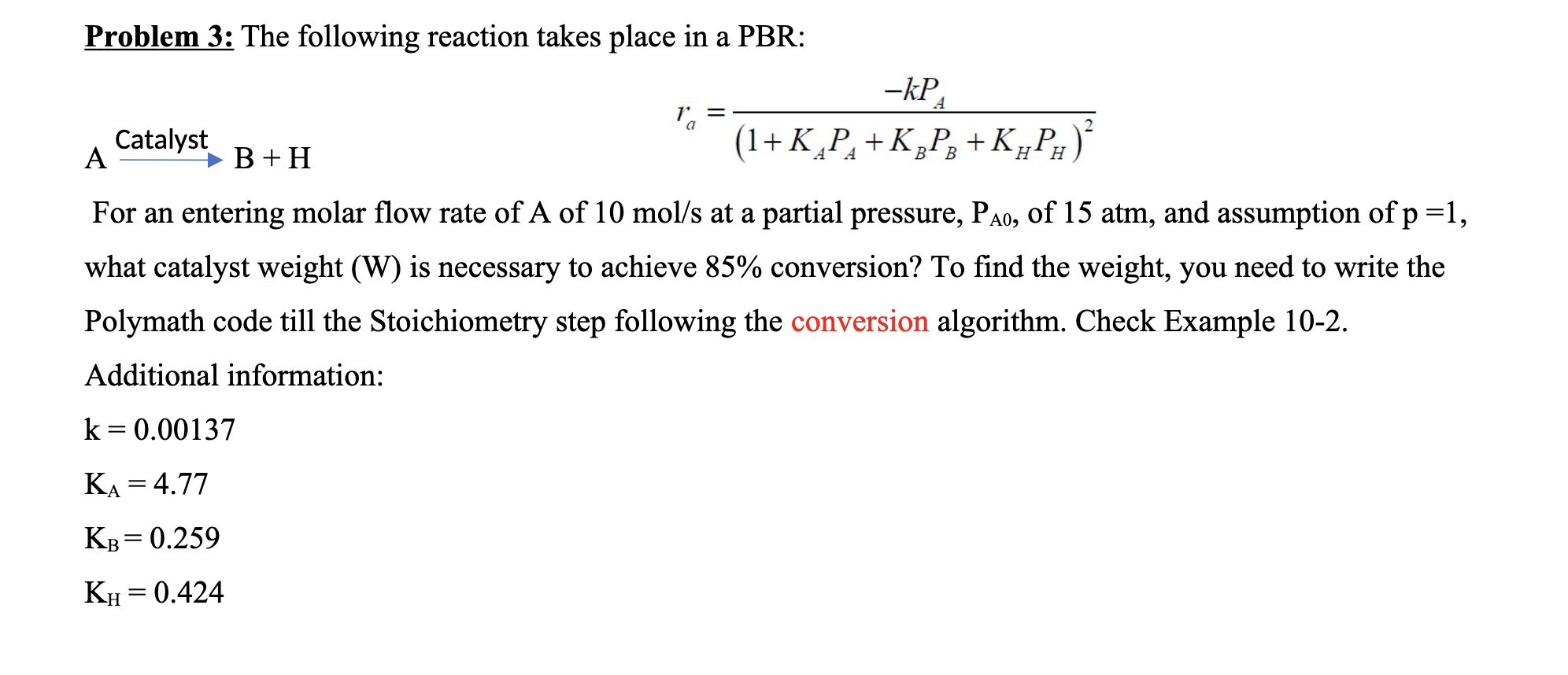 Problem 3: The following reaction takes place in a | Chegg.com