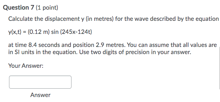 Solved Question 1 (1 point) A wave has an equation of y(x,t) | Chegg.com