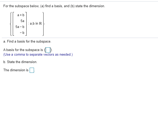 Solved For The Subspace Below, (a) Find A Basis, And (b) | Chegg.com