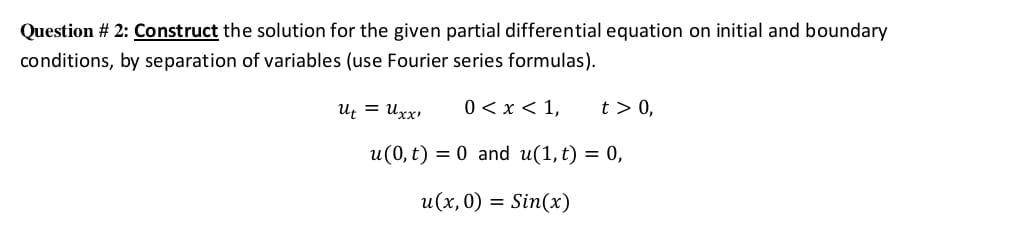 Solved Question # 2: Construct the solution for the given | Chegg.com