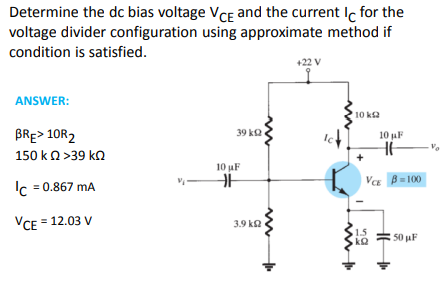 Solved Determine the dc bias voltage Vce and the current Ic | Chegg.com