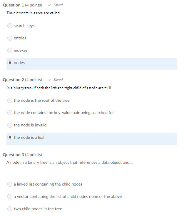 Solved Question 1 (4 points) Saved The elements in a tree | Chegg.com