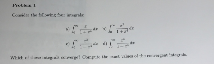 Solved Problem 1 Consider the following four integrals: r2 | Chegg.com