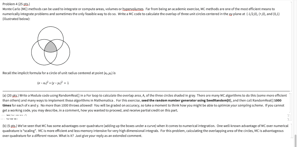 Solved Problem 4 ( 25 pts.) Monte Carlo (MC) methods can be | Chegg.com