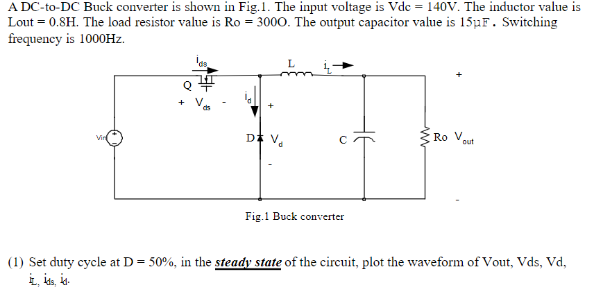 Solved A DC-to-DC Buck converter is shown in Fig. 1. The | Chegg.com