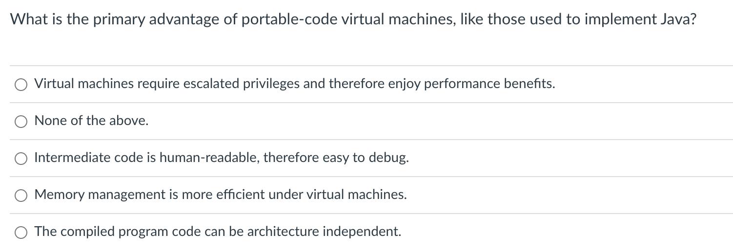 Solved What is the primary advantage of portablecode