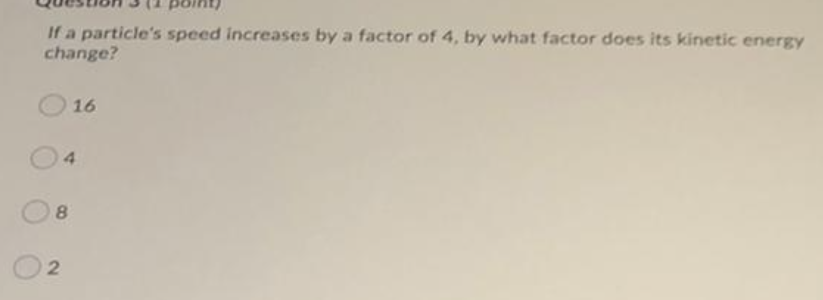 solved-if-a-particle-s-speed-increases-by-a-factor-of-4-by-chegg