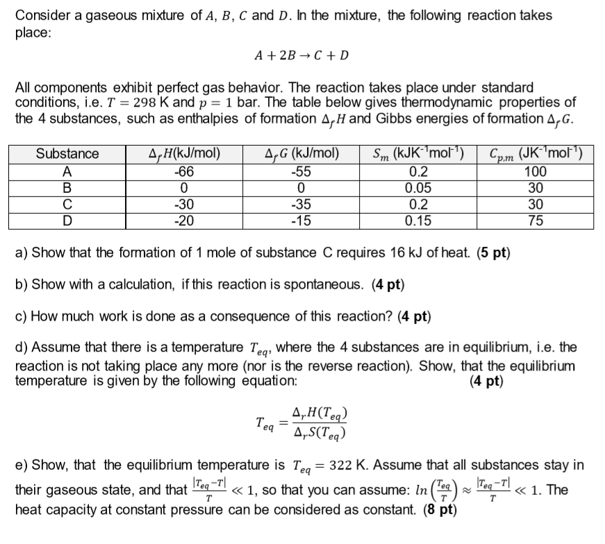 Solved Consider A Gaseous Mixture Of A, B, C And D. In The | Chegg.com