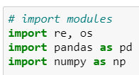 Solved # import modules import re, os import pandas as pd | Chegg.com