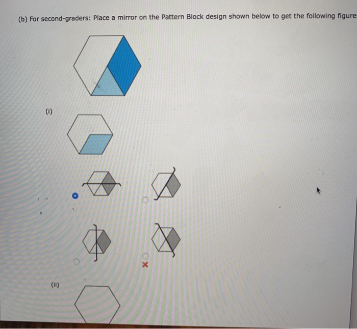 Solved (b) For second-graders: Place a mirror on the Pattern | Chegg.com