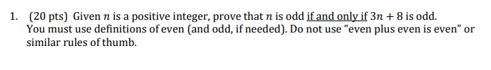 Solved 1. (20 pts) Given n is a positive integer, prove that | Chegg.com