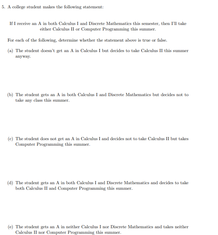 Solved A college student makes the following statement: If I | Chegg.com