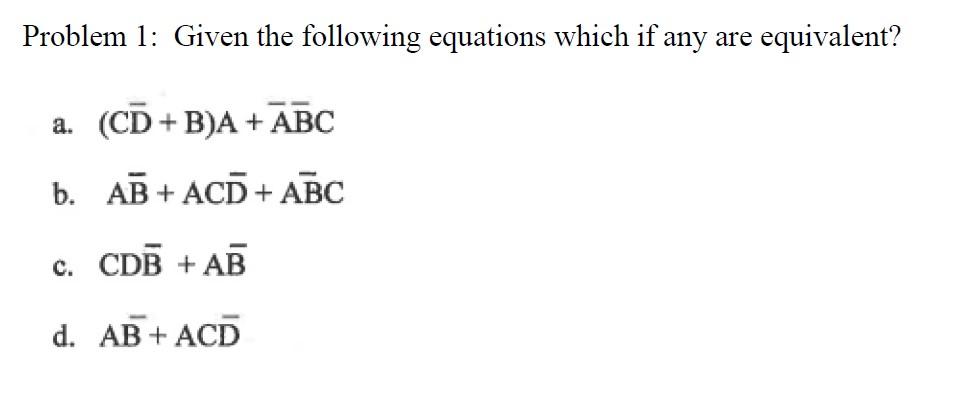 Solved Problem 1: Given The Following Equations Which If Any | Chegg.com